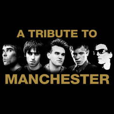 A Tribute To Manchester