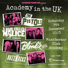 Academy In The UK feat The Pistols, Bootleg Blondie, The Ramonas, Buzzkocks